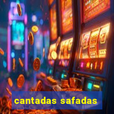 cantadas safadas